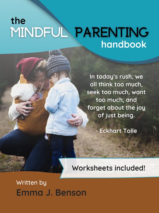 Title details for The Mindful Parenting Handbook by Emma J. Benson - Available
